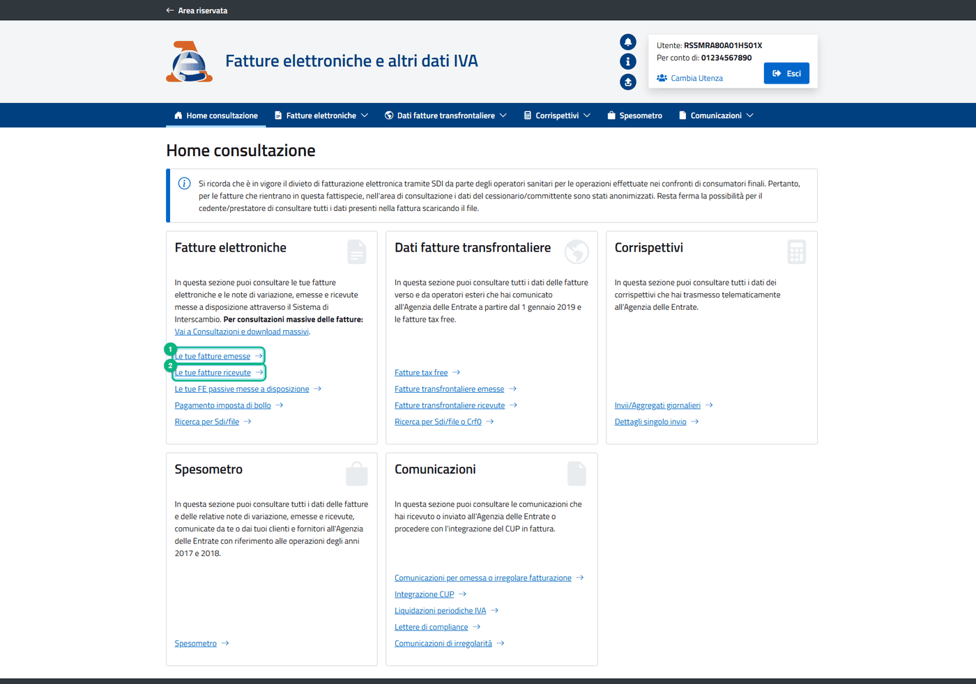 1. Nella Home consultazione apri «Le tue fatture emesse» o «Le tue fatture ricevute».