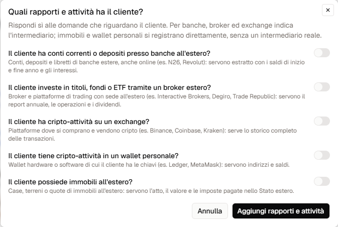 La finestra per indicare i rapporti e le attività del cliente.
