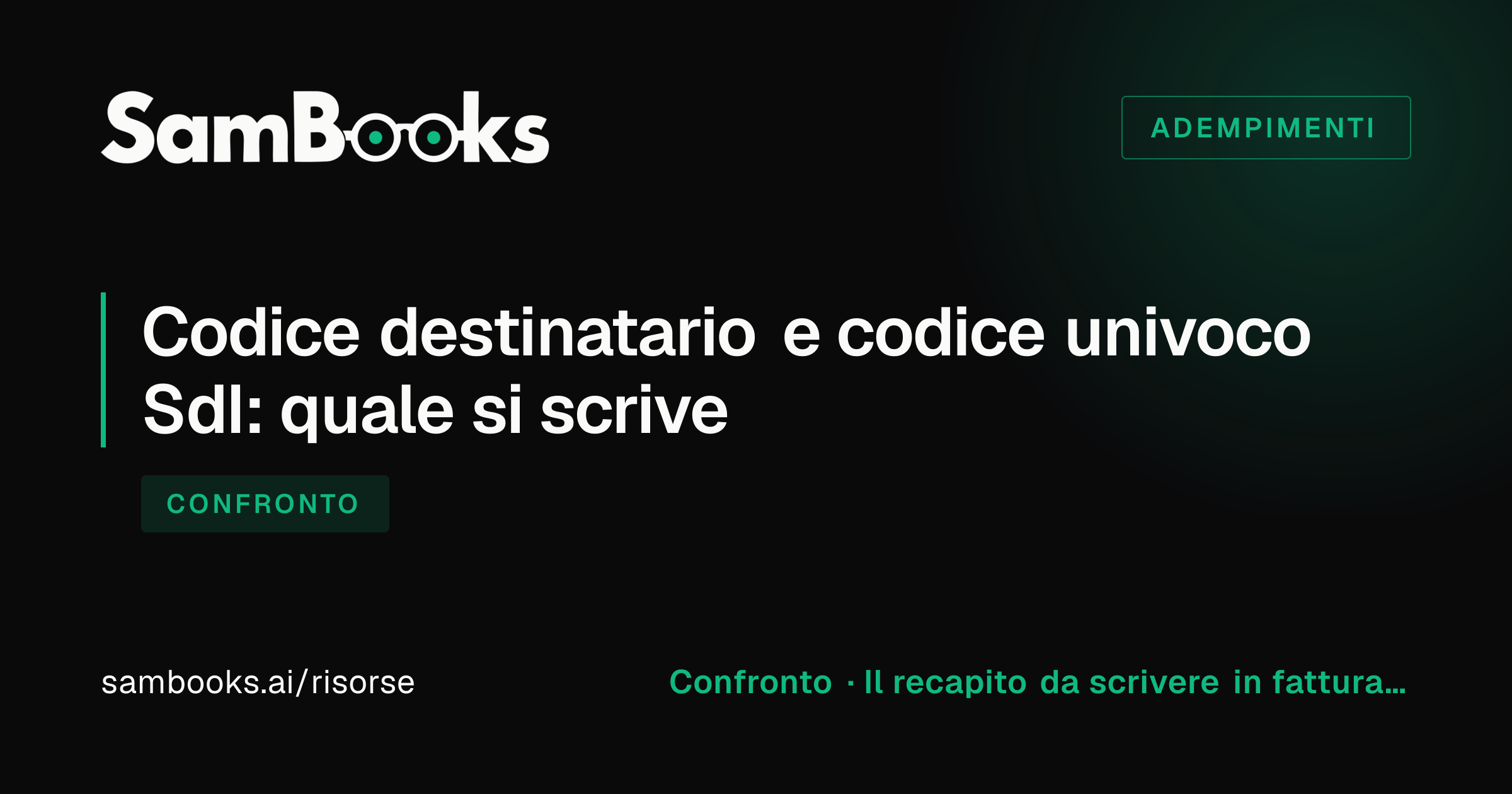Codice destinatario e codice univoco SdI: quale si scrive